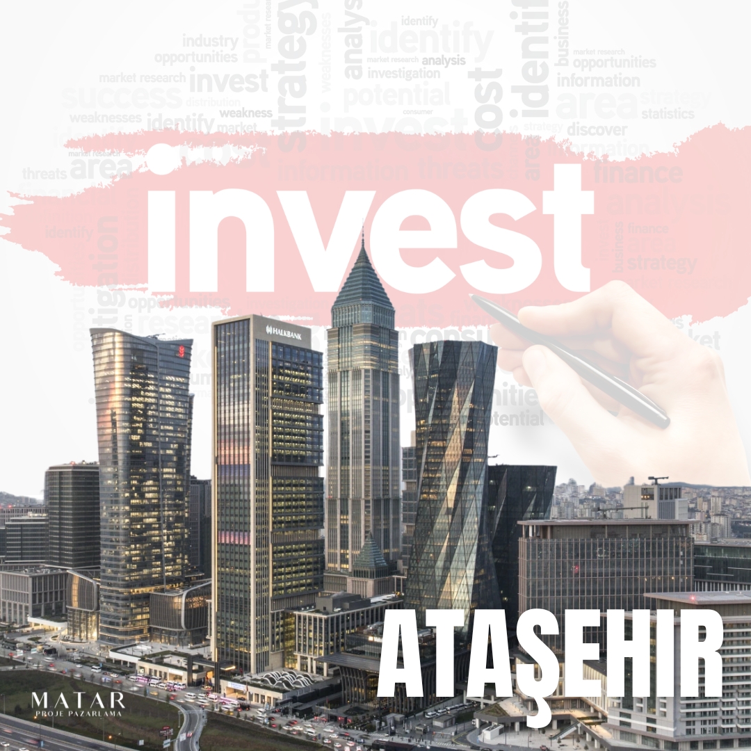 Ataşehir — Istanbul’s New Financial Heart and Investment Powerhouse